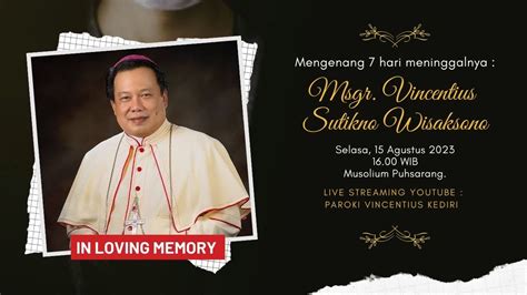 Misa Arwah Memperingati 7 Hari Berpulangnya Msgr Vincentius Sutikno