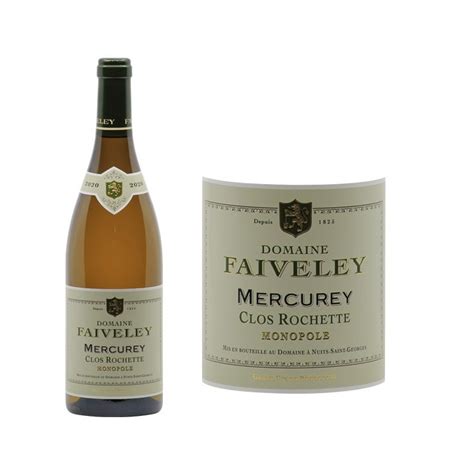 Mercurey Blanc Clos Rochette Monopole Domaine Faiveley C Te