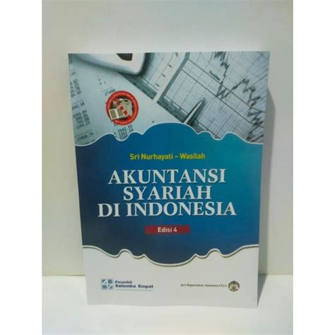 Jual Akuntansi Syariah Di Indonesia Edisi 4 Sri Nurhayati Wasilah