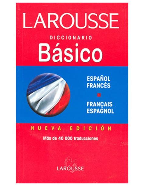 Larousse Diccionario Básico Español