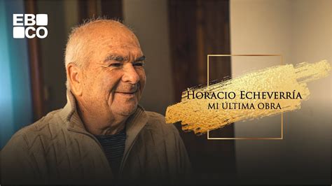 Mi Ltima Obra Gracias Por Tanto Horacio Echeverr A Chac N