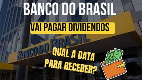 Banco Do Brasil BBAS3 Vai Pagar Dividendos Bbas3 Dividendos