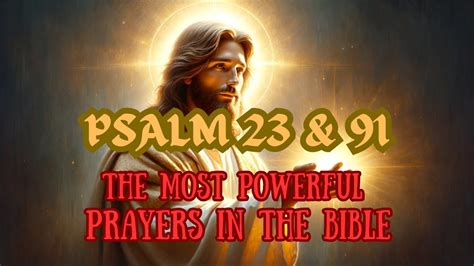 Psalm And Psalm The Two Most Powerful Prayers In The Bible