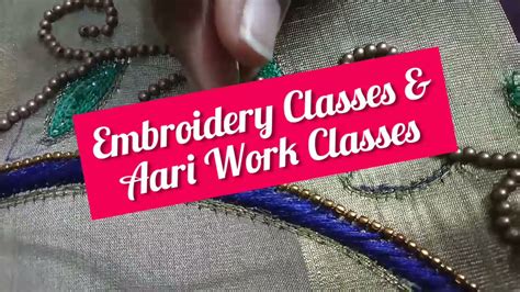 Embroidery Classes Aari Work Classes Aari Embroidery Classes Hand