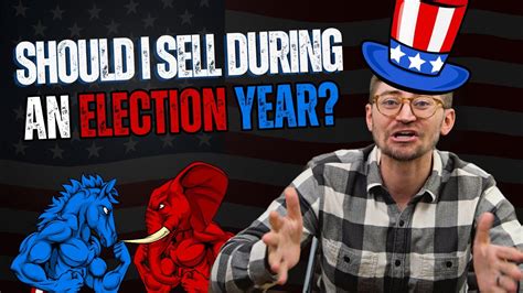 How Does An Election Year Affect My Investments Youtube