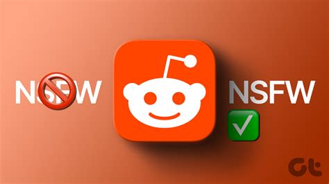 How To Enable Nsfw On Reddit On Android Ios And The Web Guiding Tech