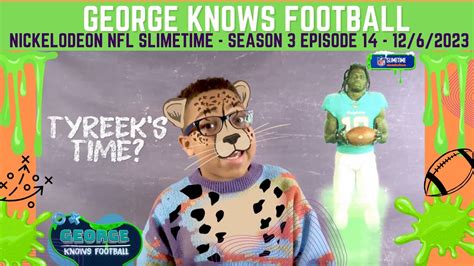 George Knows Football Season Episode Nickelodeon Nfl Slimetime