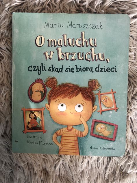 O Maluchu W Brzuchu Czyli Sk D Si Bior Dzieci Wroc Aw Kup