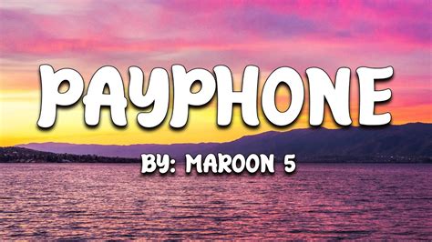 Payphone Maroon 5 Feat Wiz Khalifa Lyrics 🎵 Youtube