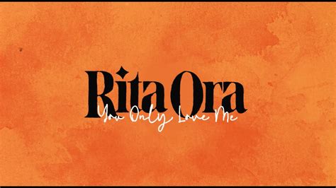 Rita Ora You Only Love Me Official Lyric Video YouTube