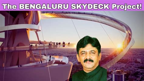 Indias Tallest Observation Deck The Bengaluru Skydeck Project