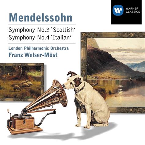 Mendelssohn Symphonies No 3 Scottish No 4 Italian By Franz