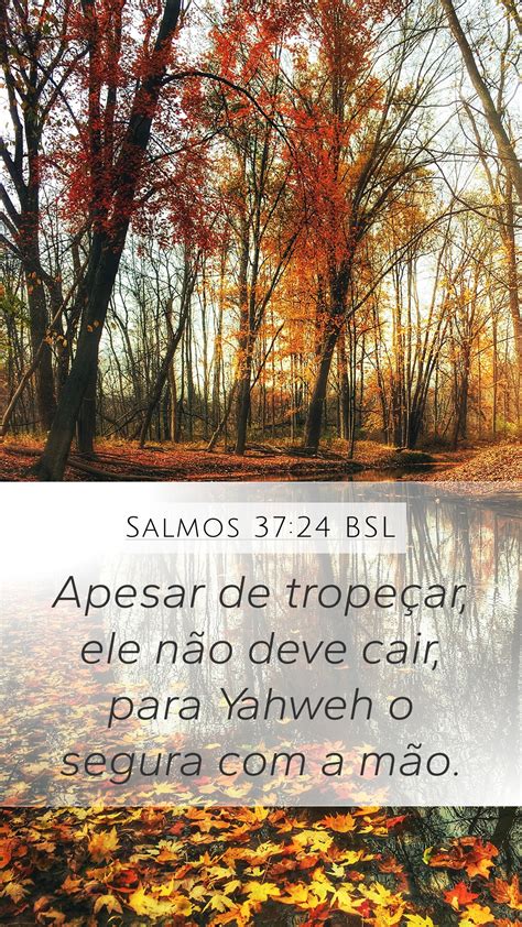 Salmos Bsl Mobile Phone Wallpaper Apesar De Trope Ar Ele N O