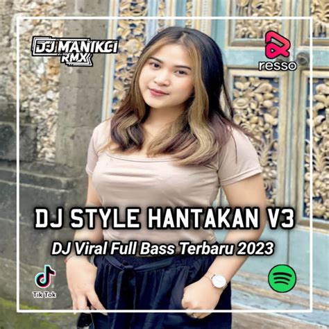 DJ STYLE HANTAKAN V3 OH SAYANG NGANA INI BAGAIMANA Single By DJ