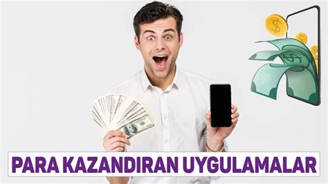 PARA KAZANDIRAN UYGULAMALAR GERÇEK PARA KAZANDIRAN MOBİL UYGULAMALAR