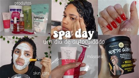 SPA DAY Em Casa Um Dia De Autocuidado Skin Care Rotina Capilar