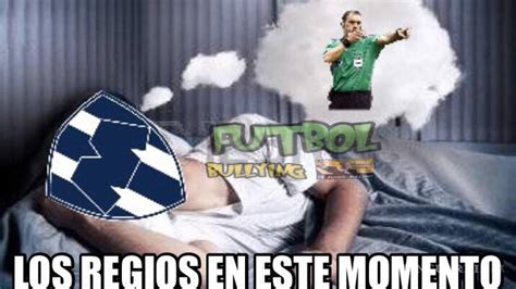 Los Memes De La Final Monterrey Vs Pachuca