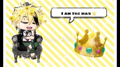 I Am The Man Meme Denki Gacha Life Mha ⚡ Youtube