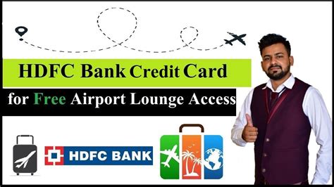 Airport Lounge Access In All Types Of Hdfc Bank Credit Cards Youtube