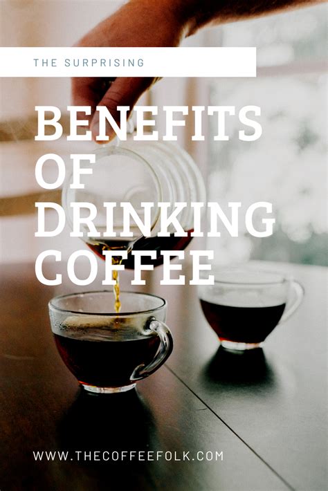 10 Benefits Of Drinking Coffee Why Every Man Should Drink Coffee Artofit