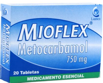 METOCARBAMOL 750 Mg CAJA X 20 TABLETAS MIOFLEX