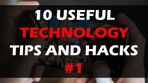 10 Useful Technology Tips And Hacks 1 Youtube