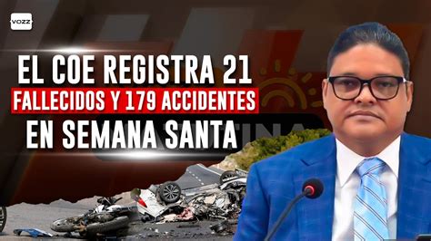 El Coe Registra Fallecidos Y Accidentes De Tr Nsito En Semana