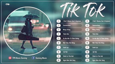 Edm Tik Tok Top B N Nh C Tik Tok Trung Qu C Remix C Y U Th Ch