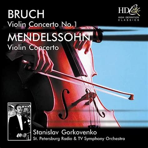 Bruch Violin Concerto No In G Minor Op Mendelssohn Violin