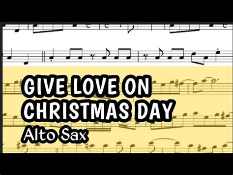 Give Love On Christmas Day Alto Sax Sheet Music Backing Track Play