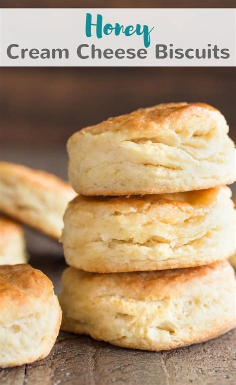 Honey Cream Cheese Biscuits Recipe Biscuit Recipe Cream Cheese Biscuits Food Recipes