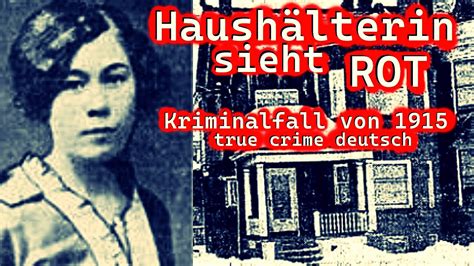 Der Fall Von Carrie Davies Bert Massey Von 1915 True Crime Deutsch