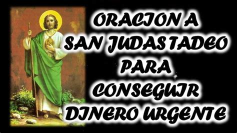 Oración A San Judas Tadeo Para Conseguir Dinero Oracion A San Judas Tadeo Oracion Para El