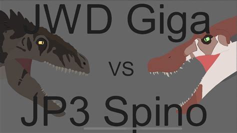 JWD Giganotosaurus Vs JP3 Spinosaurus YouTube