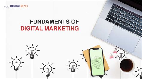 The Fundamentals Of Digital Marketing Digitalness