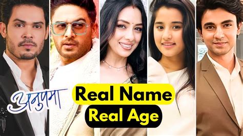 Anupamaa Serial New Cast Name And Age Anupama Cast Name Anupama