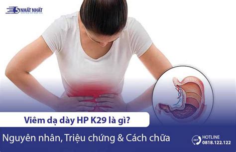 Tìm hiểu viêm dạ dày tá tràng k29 là gì và những biểu hiện cần lưu ý