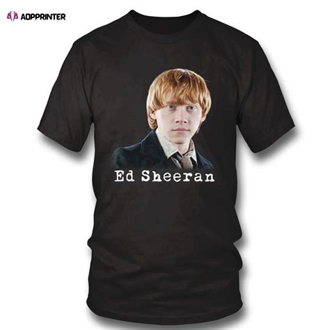 Ed Sheeran Harry Potter Shirt - Aopprinter