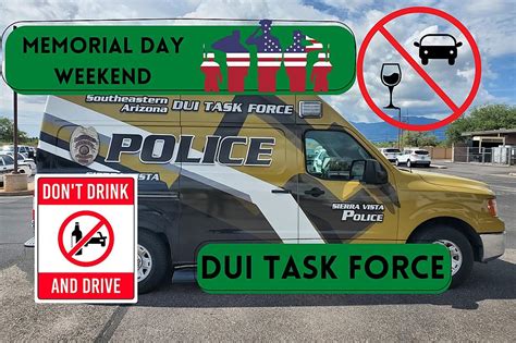 Memorial Day Weekend Dui Task Force Sierra Vista Arizona