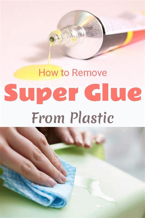 How To Remove Super Glue From Plastic Instantly In 2021 Remove Super