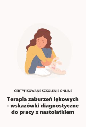 Terapia Zaburze L Kowych Wskaz Wki Diagnostyczne Do Pracy Z