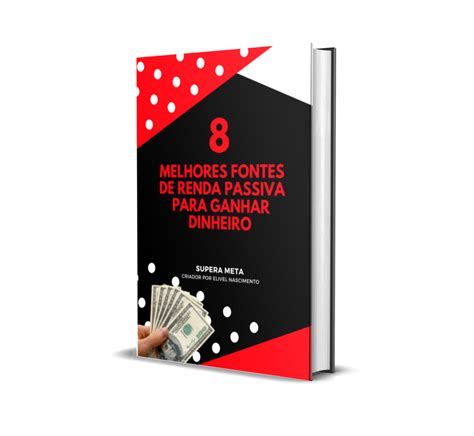 Obrigado 8 Melhores Fontes De Renda Passiva