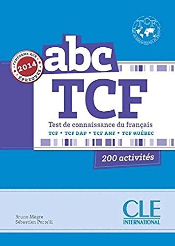 Abc Tef Test De Connaissance Du Francais Tfc Tfc Dap Tfc Quebec Tfc