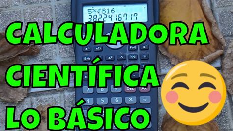 Como Usar Una Calculadora Cient Fica B Sica Tutorial Youtube