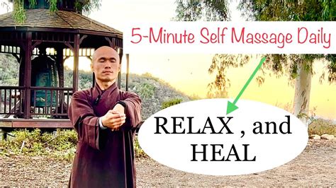 Minute Self Massage Daily To Relax And Heal Qigong Massage For