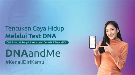 Pemeriksaan Dna Untuk Kenalidirikamu