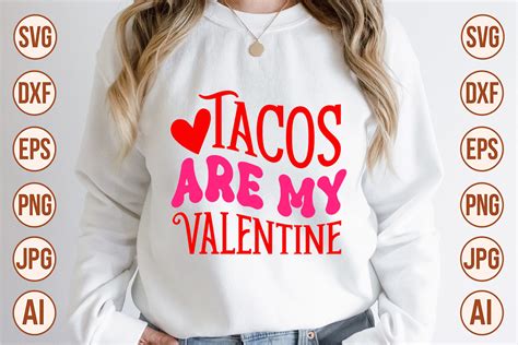 Tacos Are My Valentine Retro Designs Graphic By Trendy Svg Gallery