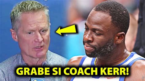 Ni Real Talk Ni Coach Steve Kerr Si Draymond Green Tungkol Sa Ugali