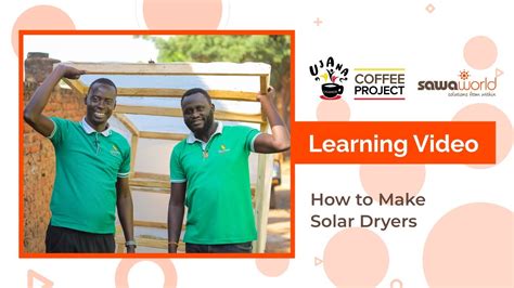 Learning Video How To Make Solar Dryers Youtube