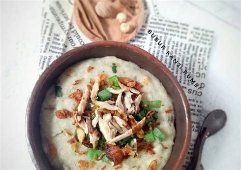 Resep Bubur Kanji Rumbi Oleh Selvia Oktaviani Cookpad